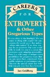 Careers for Extroverts & Other Gregarious Types